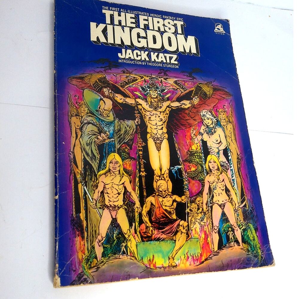 The First Kingdom The First All-Illustrated Fantasy Epic Jack Katz Wallaby 1978